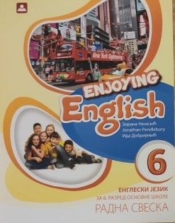 Engleski Jezik 6 Radna Sveska Enjoying English 6