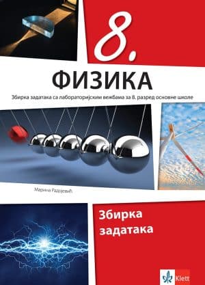 Fizika 8 Zbirka Zadataka Sa Laboratorijskim Vezbama