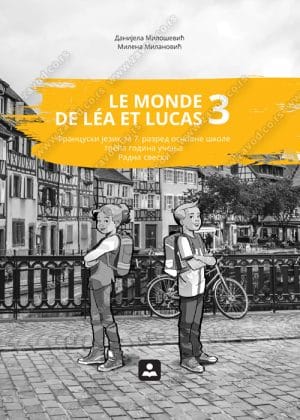 Francuski Jezik 7 Radna Sveska Le Monde De Lea Et Lucas 3