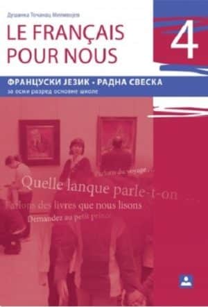 Francuski Jezik 8 Radna Sveska Le Francais Pour Nous 4