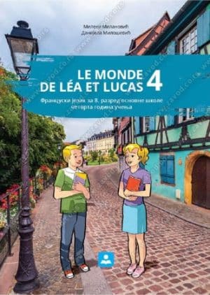 Francuski Jezik 8 Udzbenik Le Monde De Lea Et Lucas 4