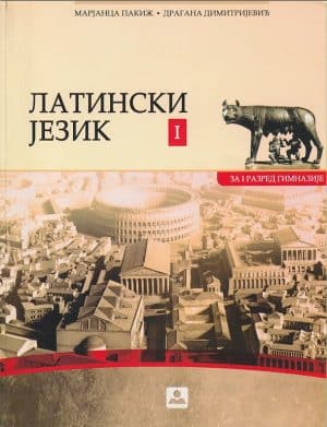 Latinski Jezik Za 1. Razred Gimnazije Zavod Za Udzbenike