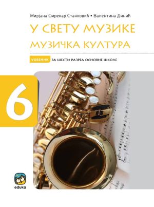 Muzicka Kultura 6 U Svetu Muzike Udzbenik