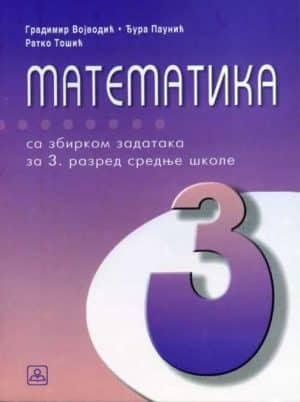 Matematika Za 3 Razred Gimnazije Drustveno Jezickog Smera I Medicinsku Sumarskudizajnerskuugostiteljsku I Pravnu
